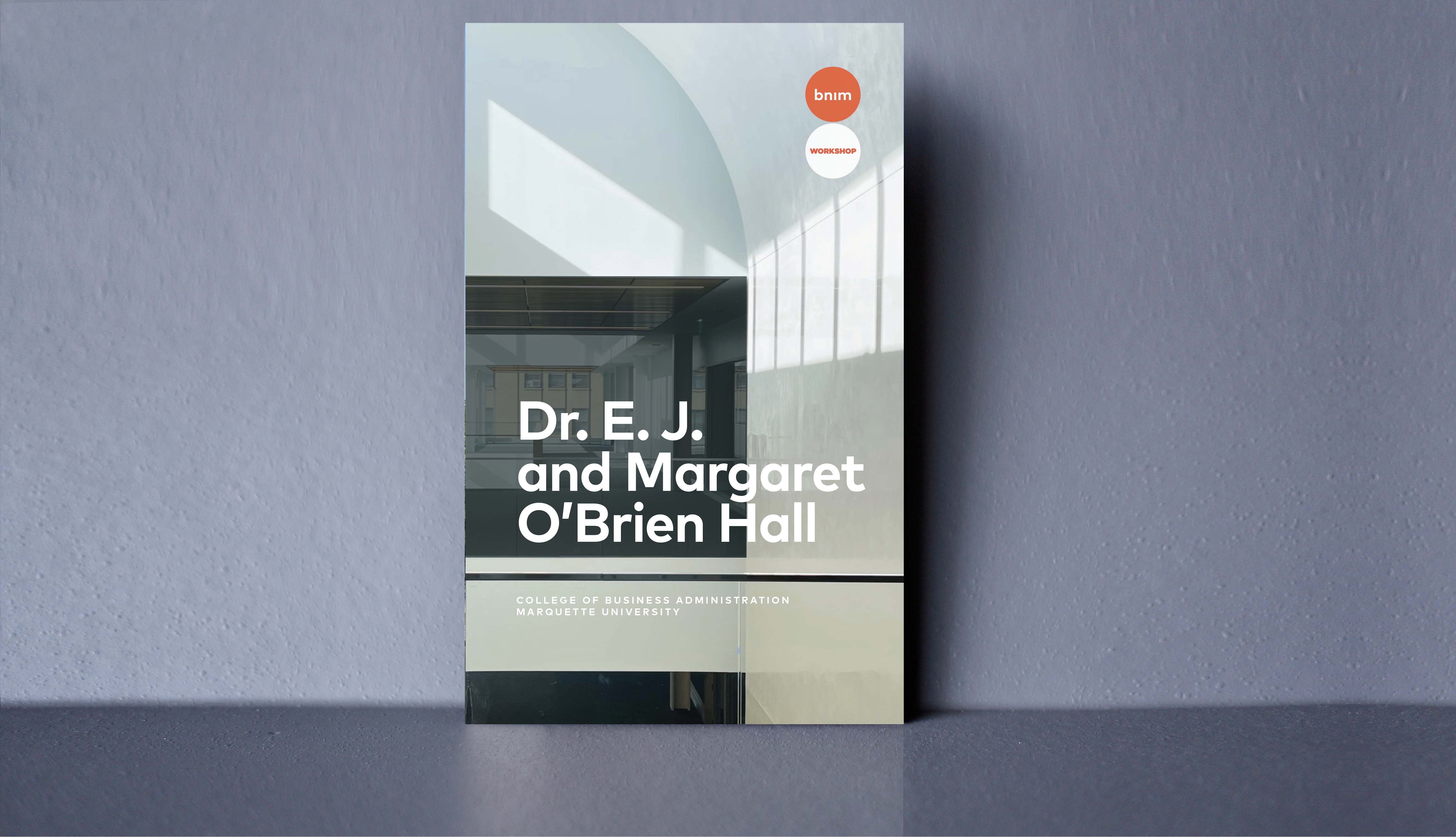Dr. E. J and Margaret O'Brien Hall