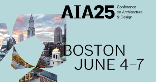 2025 AIA Boston Conference on Architecture and Design
