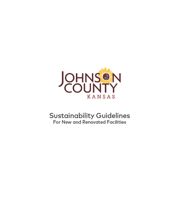 Johnson County Facilities Sustainability Framework and Guidelines